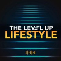 The Level Up Lifestyle Podcast(@TheLevelUp93677) 's Twitter Profile Photo