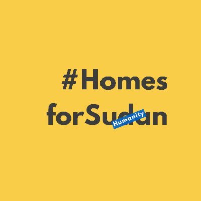 The official channel for #HomesForSudan campaign.

Calling for a safe passage for the Sudanese people, for Humanity.

#HomesForHumanity,  #HomesforSudan