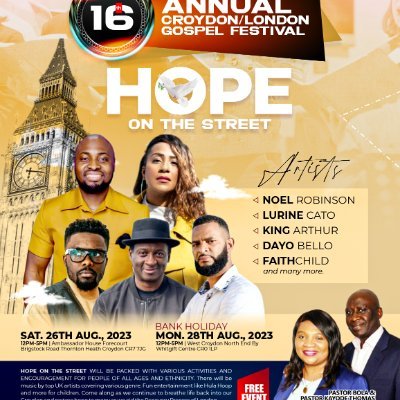 Official Acc of Croydon/London Gospel Festival Tour. Taking place on Sat 26th by Thornton Heath Station & Mon 28th August 2023 Whitgift Centre by Metro Bank