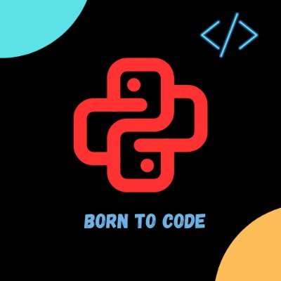 Borntocode001's profile picture. I'm a learner and just guiding people to code python with my ultimate  course launching soon.