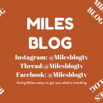 Blogger Entertainments / News /Viral videos IG:@milesblogtv