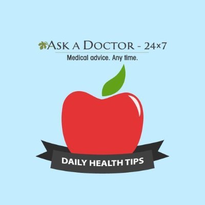 Daily Health Tips (Powered By ASK A DOCTOR -24x7)largest health Q&A site with 18,000+ Doctors. This twitter account is our small endeavor for a healthier world.