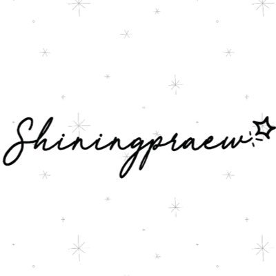 shiningpraewー☆*