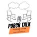 @PorchTalk_