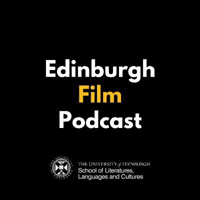 Podcast brought to you by Film Studies @EdinburghUni  |  

Producer/Presenter @PasqualeIannone

https://t.co/SkJSdg9oyu…