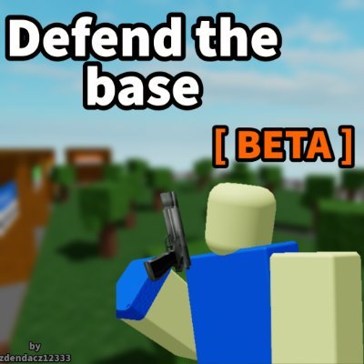 welcome to defend the base Official Roblox Game!
Shout out to @defendthebase sorry for taking your game name! i didnt know it existed!