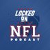 Locked On NFL Podcast (@lockedonnflpods) Twitter profile photo Locked On NFL Podcast (@lockedonnflpods) Twitter profile photo