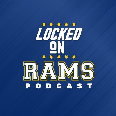 Locked On Rams is your go-to DAILY podcast for news and analysis about the Los Angeles Rams, hosted by @QBsMVP of @PFF.