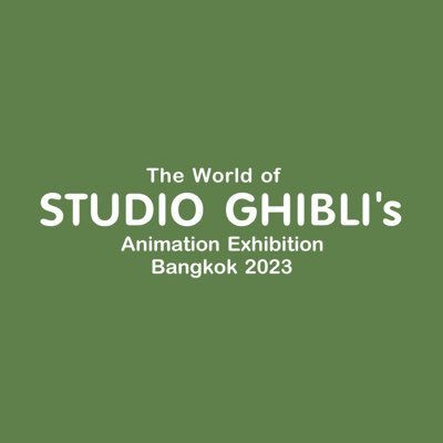 The World of Studio Ghibli's Animation Exhibition Bangkok 2023 | Official Account