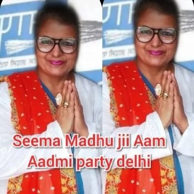 Seema ji Aam Aadmi party (108 -New Delhi ) - Seema Madhu Ji