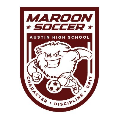 Stephen F. Austin High School - AHS Men's Soccer Team - Home of the Maroons - Loyal Forever