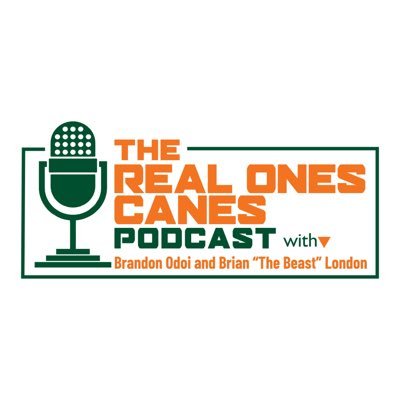 The Real Ones Canes Podcast on the @bleavnetwork is hosted by experienced journalists and media members, @Brandon_Odoi and @MiamiRadioBeast.