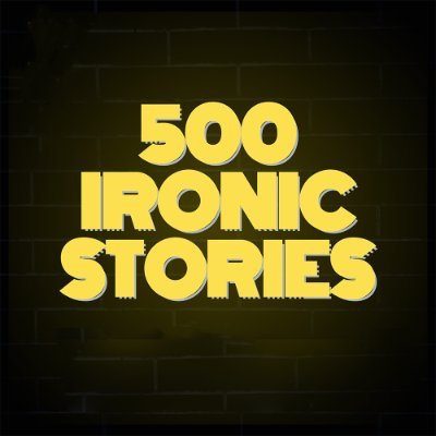 Join the quest for the best and most ironic story ever written.
New Short Stories Each Week.
Adventure.  Romance.  Comedy.  All Ironic.