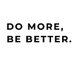 Do more, Be better (@domorebebetter1) Twitter profile photo