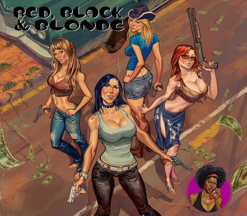 RedBlackBlonde's profile picture. God $ave the Red Black and Blonde is an independent film about four Texas women who try to rob a convenience store.  After a night of bitching and debauchery...