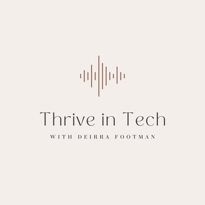 Bi-Weekly Conversations with tech professionals to help techies grow &, most importantly, ✨THRIVE✨ in their careers and life. Hosted by Deirra @ccieby30.
