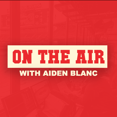 On the Air with Aiden Blanc