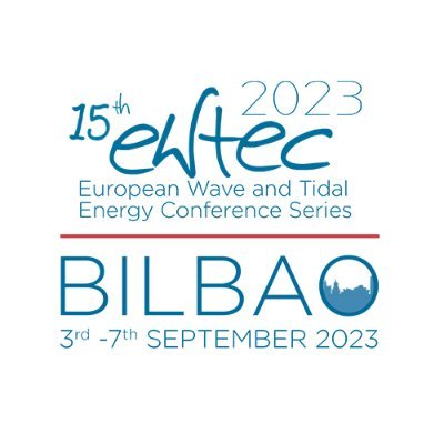 15th European Wave and Tidal Energy Conference (EWTEC).  3rd – 7th September 2023, Bilbao, Basque Country, Spain. Hosted by @upvehu. #EWTEC2023
