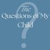 The Questions of My Child (@theQofmyChild) Twitter profile photo