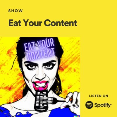 Professional eater and host of the Eat Your Content podcast. Available everywhere you get podcasts.