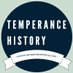Temperance History (@temperancehist) Twitter profile photo