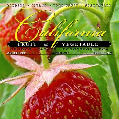 California Fruit & Vegetable Magazine is the #1 publication for high value fruit & vegetable crop growers in California.