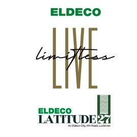 Eldeco latitude 27 launch Residential project in Lucknow in various flat options like 2 BHK, 3 BHK & 4 BHK flats available for booking.
