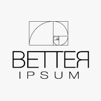 Better Ipsum (@betteripsum) 's Twitter Profile