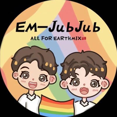 We are a group of fans getting together because of LOVE for Earth&Mix.🤎❤️ We are not nameless. We are EM_Jubjub🇨🇳.