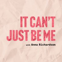 It Can't Just Be Me with Anna Richardson(@CantJustBeMePod) 's Twitter Profile Photo