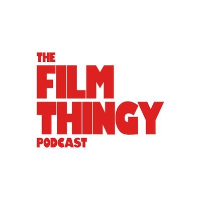 The Film Thingy Podcast