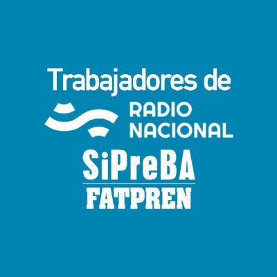 Defendemos derechos laborales de trabajadoras y trabajadores de Prensa en Radio Nacional Buenos Aires, nucleades en @SiPreBA