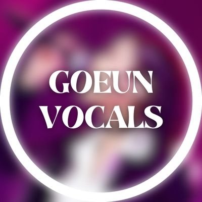 goeunvocals's profile picture. dedicated to purple kiss' main vocal: #나고은