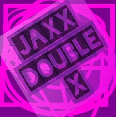 JaxxDoubleX Profile Picture