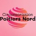 Le fil d'information de la circonscription de Poitiers Nord