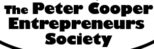 The Peter Cooper Entrepreneurs' Society develops the student body from all schools at the Cooper Union into a national & international cadre of entrepreneurs.