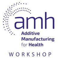 Additive Manufacturing for Health(@AMH_workshop) 's Twitter Profile Photo