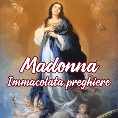 Madonna Immacolata preghiere