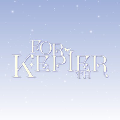 @official_kep1er — THAILAND FANBASE 🪐✨ | PROJECT AND UPDATES ABOUT #KEP1ER #케플러 ☁️✦ 𓈒 | TRANS IN ( ♡ ) !