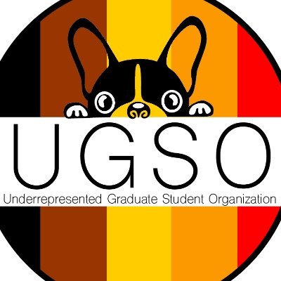 The Underrepresented Graduate Student Organization (UGSO) at Boston University. We are the only university-wide group for underrepresented minority students.