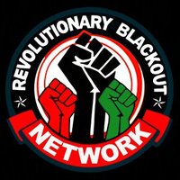 Revolutionary Blackout Network(@RevBlackNetwork) 's Twitter Profileg