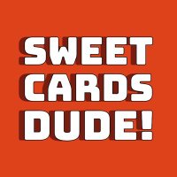 SweetCardsDude(@SweetCardsDude) 's Twitter Profile Photo