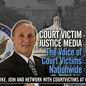 Court Victim Justice is about exposing nationwide judicial abuse by Dr. Robert Sarhan, court victim, activist, father, warrior for all court victims