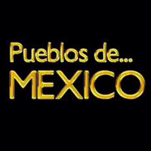 PueblosdeMexico's profile picture. Programa de Television dedicado a promover México. http://t.co/T8fyUl3HWG
