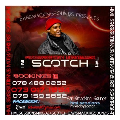 Scotch_HML's profile picture. ❤️Deep House Dj❤️
❤️HML Sessions Mixed By Scotch❤️
Bookings @ 
WhatsApp: 0784880262/0730171894
Calls: 0791595652
lebommk@gmail.com
Facebook: Ear Smacking Sounds