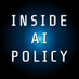 Inside AI Policy (@InsideAIPolicy) Twitter profile photo