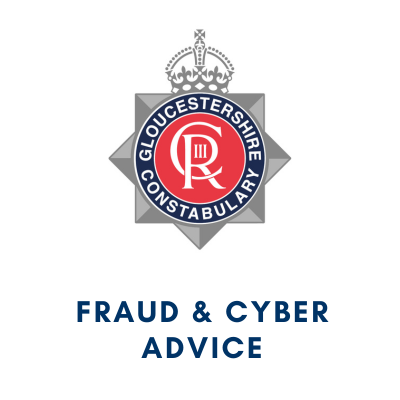 Gloucestershire fraud and cyber safety advice