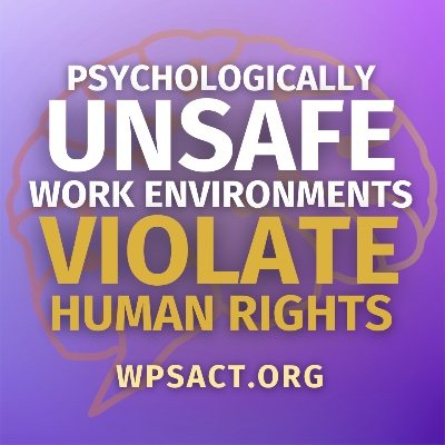 Psychological safety is a human right. No worker should have to choose between their mental health and a paycheck. We need a law to hold employers accountable.