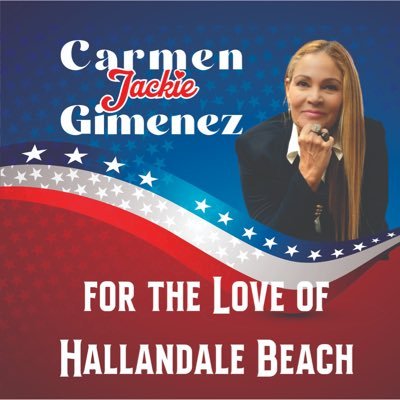 Candidate No Party Affiliation, first woman American anti-communist y Professional Latina for Hallandale Beach Mayor