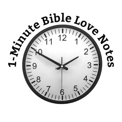 BIBLE LOVE NOTES ~ tweeting Christian quotes, Scriptures, images & devotions...Drawing closer to Jesus one minute at a time.  #biblelovenotes